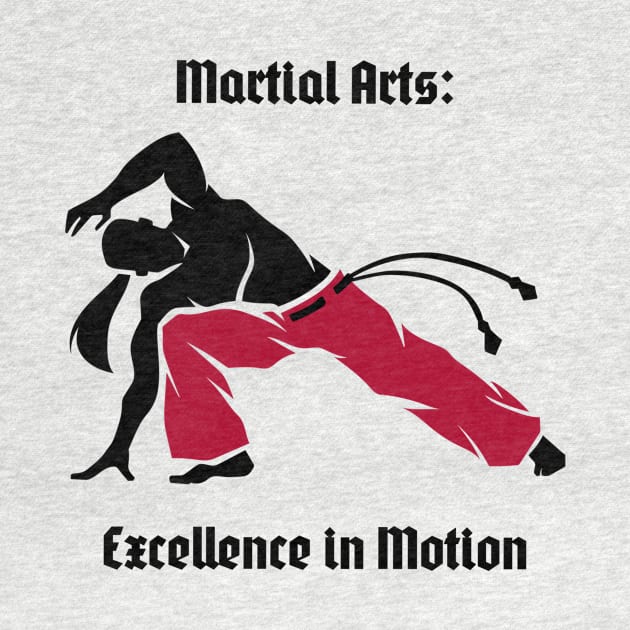 Excellence in Motion by B-shirts